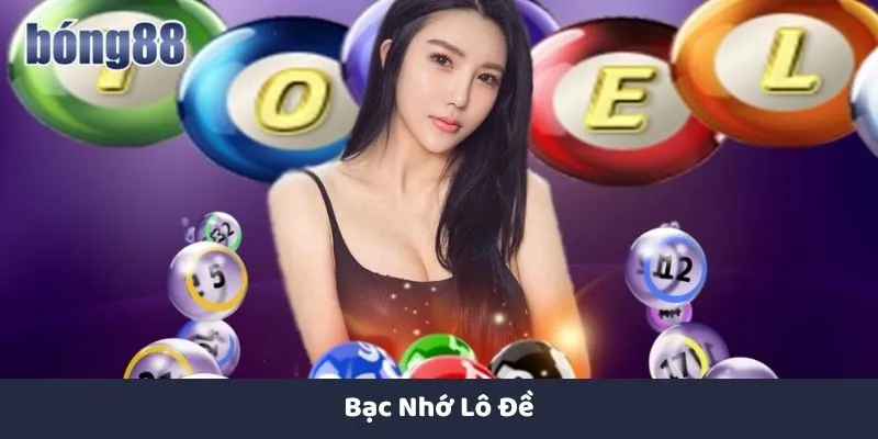 Bạc nhớ lô đề