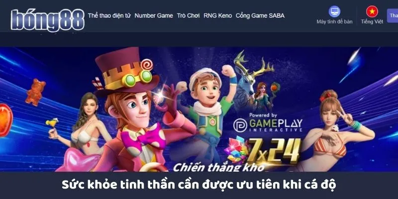 Sức khỏe tinh thần cần được ưu tiên khi cá độ