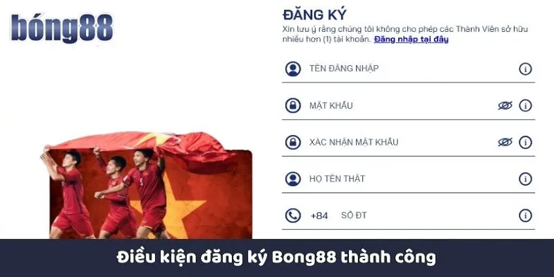 Các Bước Đăng Ký Bong88 Tạo Tài Khoản Nhanh Chóng Điều kiện đăng ký Bong88 thành công