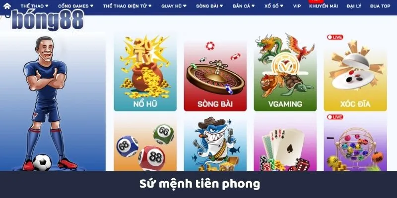 Giới thiệu Bong88 Giới thiệu Bong88 với sứ mệnh tiên phong