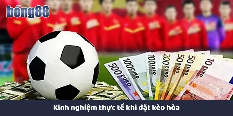Kèo Hòa Tại Nhà Cái Bong88 Và Bí Quyết Đặt Kèo Hiệu Quả Kinh nghiệm thực tế khi đặt kèo đồng banh