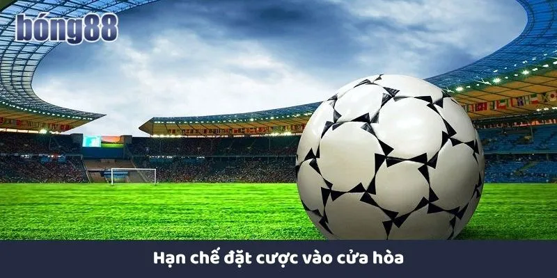 Kèo Macao Và Cách Tham Gia Hiệu Quả Tại Nhà Cái Bong88 Hạn chế đặt cược vào cửa hòa
