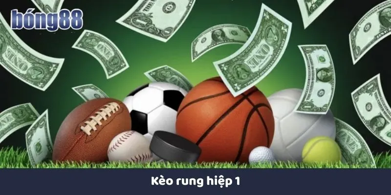 Kèo Rung Tại Bong88 - Kinh Nghiệm Thắng Lớn Cho Cược Thủ Kèo Running Ball hiệp 1 mang đến trải nghiệm cá độ độc đáo