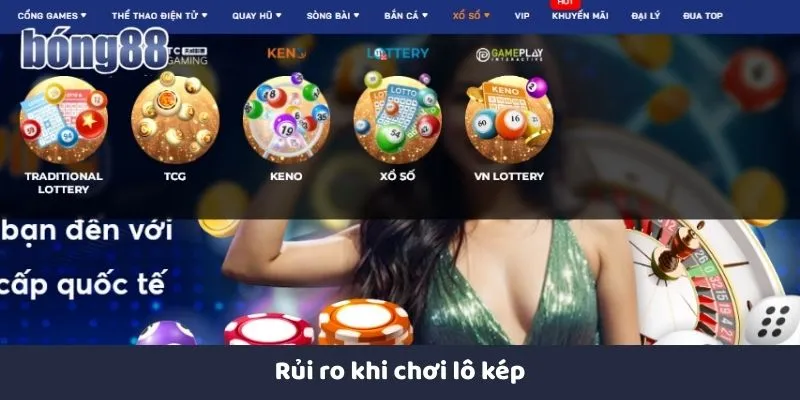 Lô Kép Và Cách Chơi Hiệu Quả Tại Bong88 Để Tăng Cơ Hội Thắng Rủi ro cần lưu ý khi chơi lô đề kép