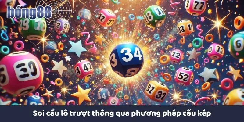 Soi Cầu Lô Trượt Với Chiến Thuật Đỉnh Cao Tại Bong88 Soi cầu lô trượt thông qua phương pháp cầu kép